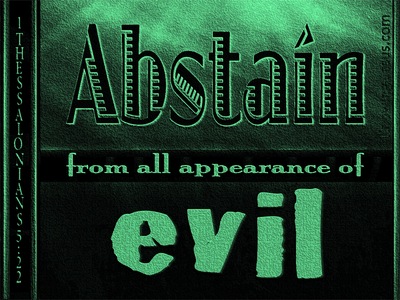 1 Thessalonians 5:22 Abstain From All Appearance Of Evil (green)